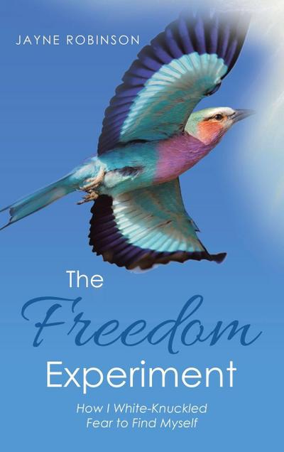 The Freedom Experiment