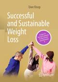 Successful and Sustainable Weight Loss