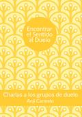 Encontrar el sentido al duelo