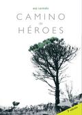Camino de héroes