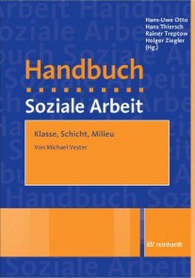 Klasse, Schicht, Milieu
