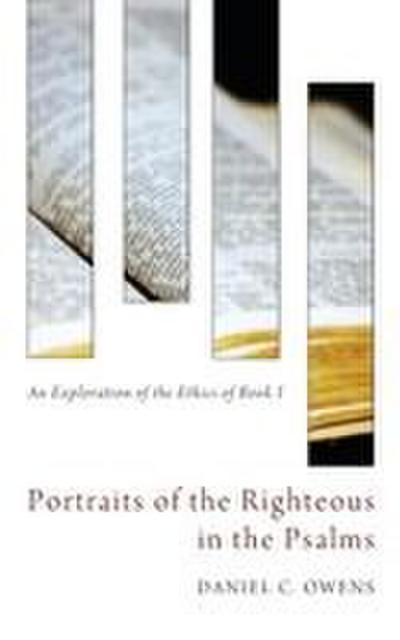 Portraits of the Righteous in the Psalms