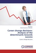 Career change decisions: Analysis of the determina