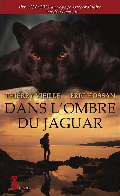 Dans l’ombre du jaguar