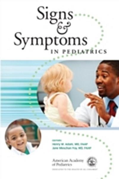 Signs and Symptoms in Pediatrics