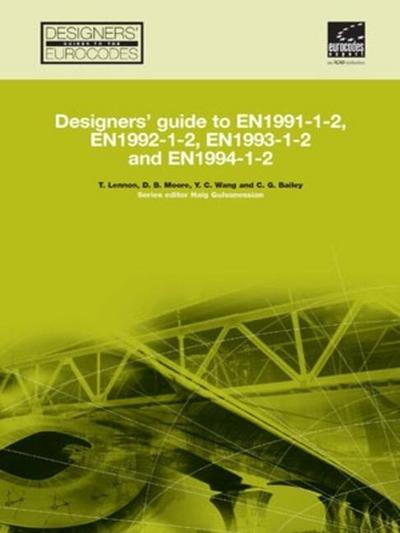 Designers’ Guide to En 1991-1-2, En 1992-1-2, En 1993-1-2 and En 1994-1-2