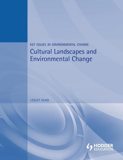 Cultural Landscapes and Environmental Change