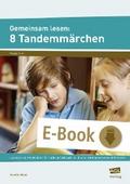 Gemeinsam lesen: 8 Tandemmärchen