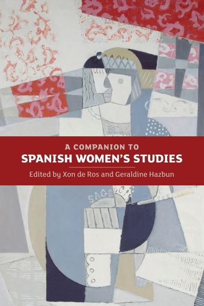 A Companion to Spanish Women’s Studies