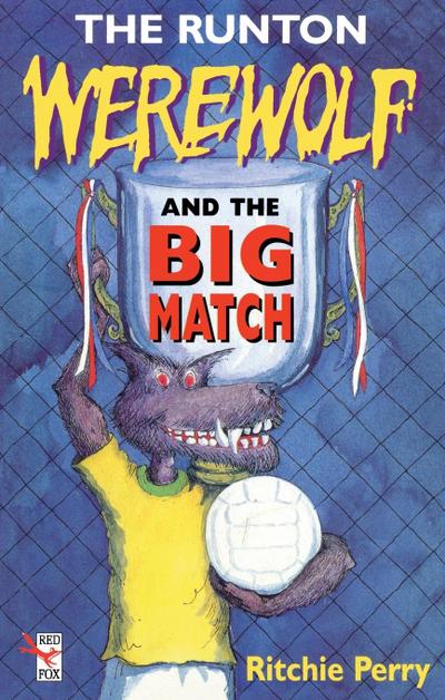 The Runton Werewolf And The Big Match