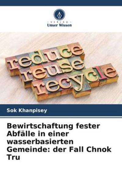 Bewirtschaftung fester Abfälle in einer wasserbasierten Gemeinde