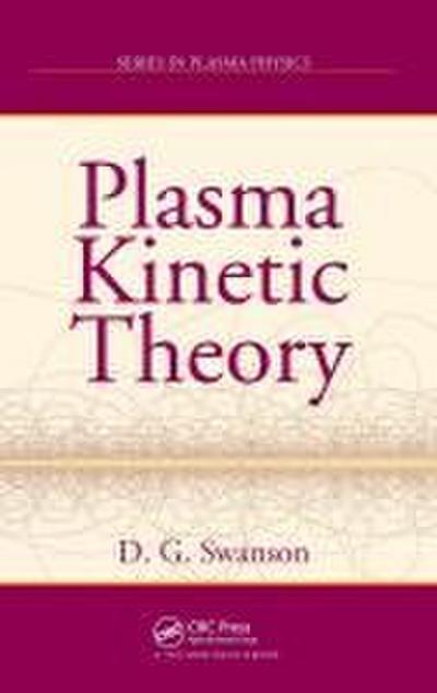 Plasma Kinetic Theory