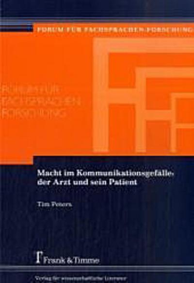 Macht im Kommunikationsgefälle: der Arzt und sein Patient