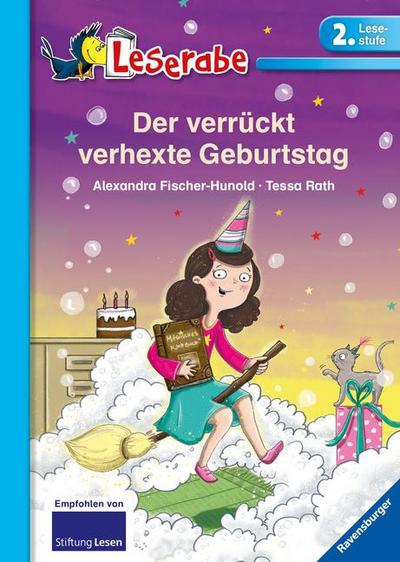 Leserabe 2. Lesestufe - Der verrückt verhexte Geburtstag