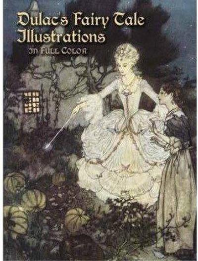 Dulac’s Fairy Tale Illustrations in Full Color