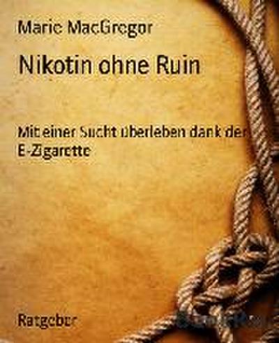 Nikotin ohne Ruin