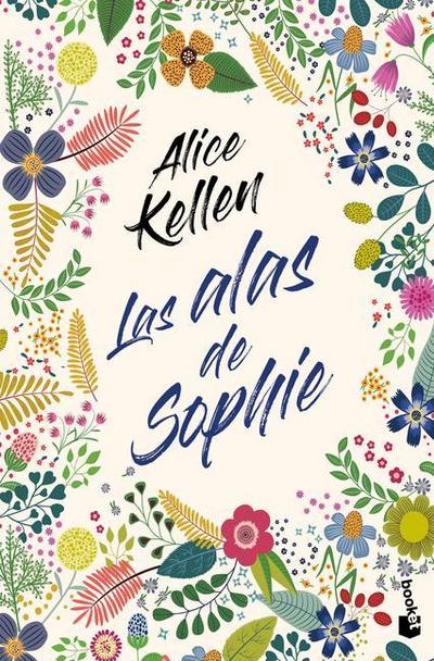 Las Alas de Sophie (Novela) / Sophie’s Wings (a Novel)