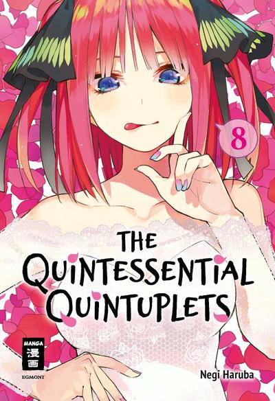 The Quintessential Quintuplets.Bd.8