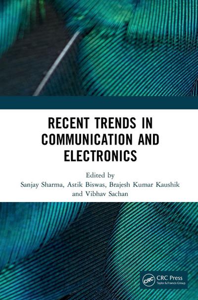 Recent Trends in Communication and Electronics
