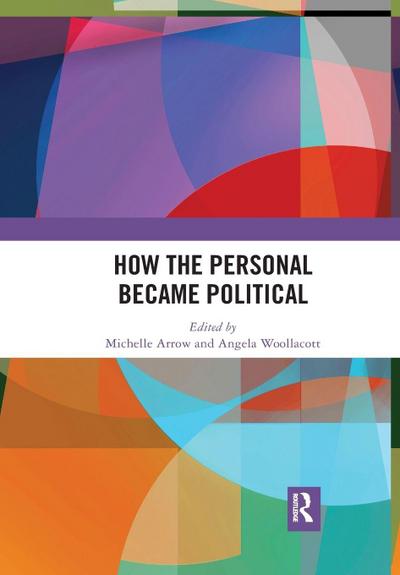 How the Personal Became Political