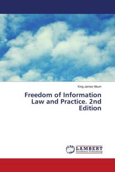 Freedom of Information Law and Practice. 2nd Edition