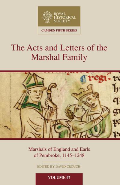 The Acts and Letters of the Marshal Family