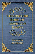 The Oxford Book of American Essays