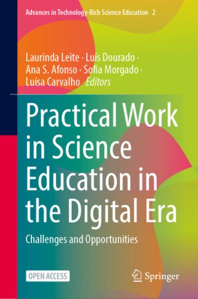 Practical Work in Science Education in the Digital Era