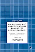 Balancing Islamic and Conventional Banking for Economic Growth