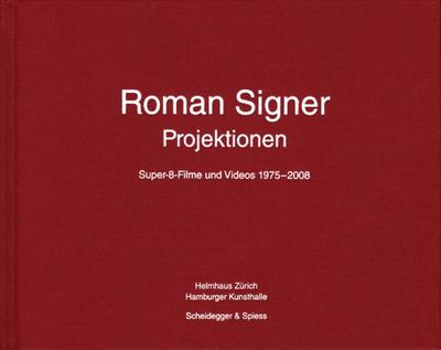 Roman Signer. Projektionen