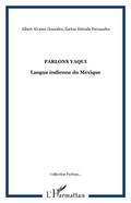Parlons yaqui - langue indienne du mexique