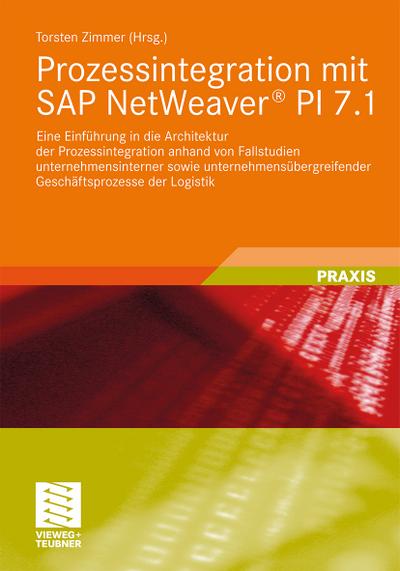 Prozessintegration mit SAP NetWeaver® PI 7.1