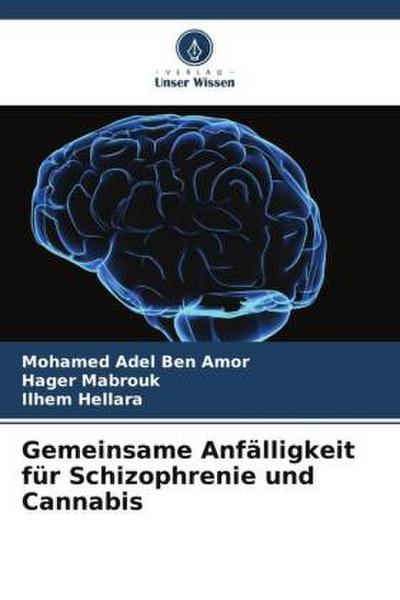 Gemeinsame Anfälligkeit für Schizophrenie und Cannabis