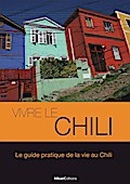 Vivre le Chili