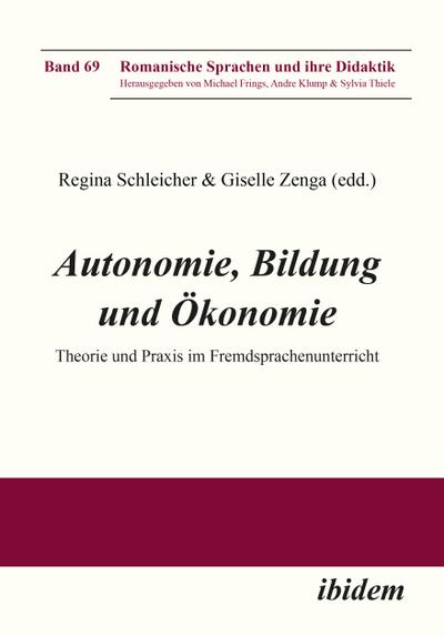 Autonomie, Bildung und Ökonomie