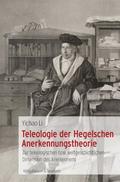 Teleologie der Hegelschen Anerkennungstheorie