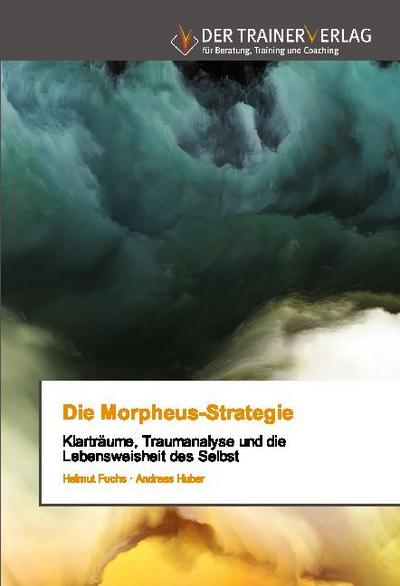 Die Morpheus-Strategie