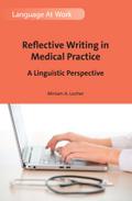 Reflective Writing in Medical Practice