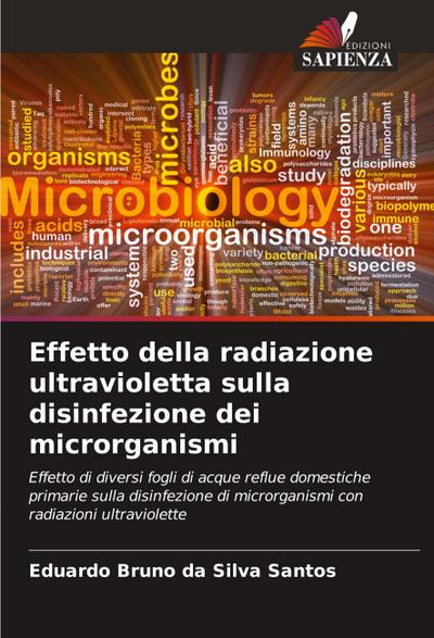 Effetto della radiazione ultravioletta sulla disinfezione dei microrganismi