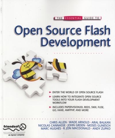 The Essential Guide to Open Source Flash Development