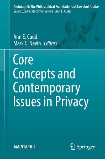 Core Concepts and Contemporary Issues in Privacy