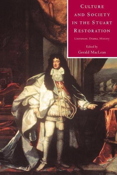 Culture and Society in the Stuart Restoration
