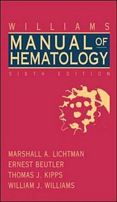 Williams Manual of Hematology