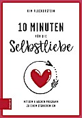 10 Minuten für die Selbstliebe