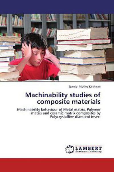 Machinability studies of composite materials