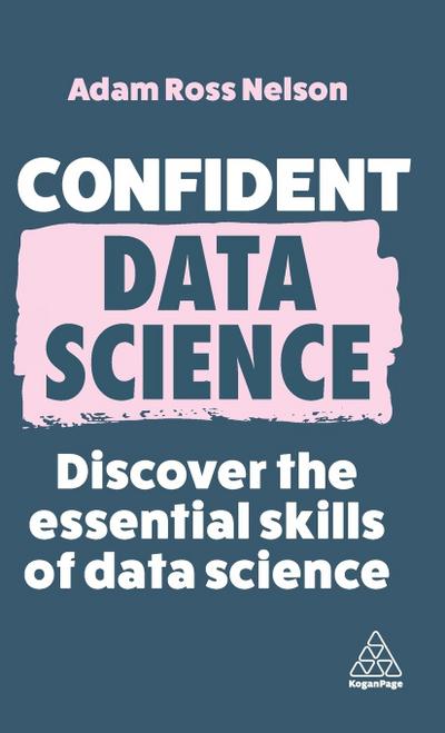 Confident Data Science