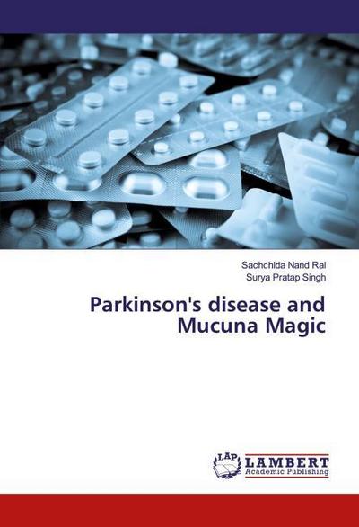 Parkinson’s disease and Mucuna Magic