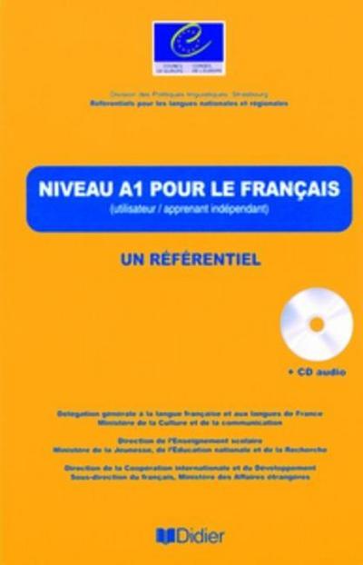 Niveau A1 pour le Français - Un Référentiel, m. Audio-CD