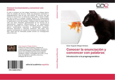 Conocer la enunciación y convencer con palabras