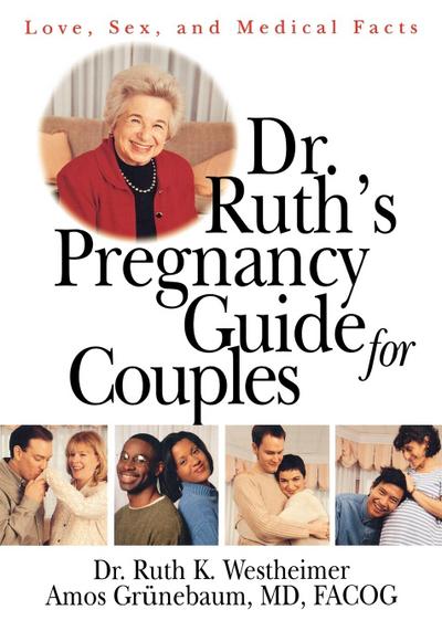 Dr. Ruth’s Pregnancy Guide for Couples